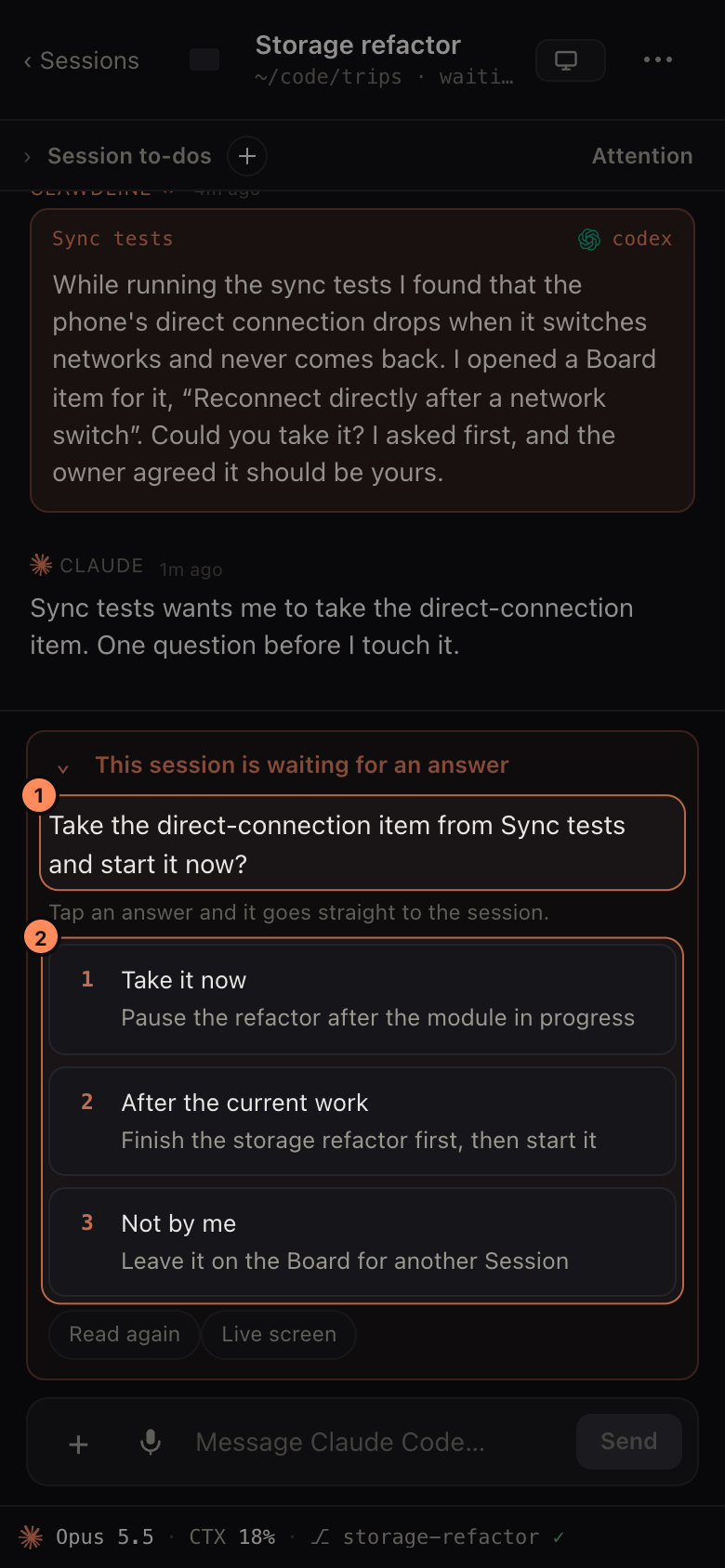 The same Session waiting for the person, asking whether to take the forwarded item now, with three one-tap answers.