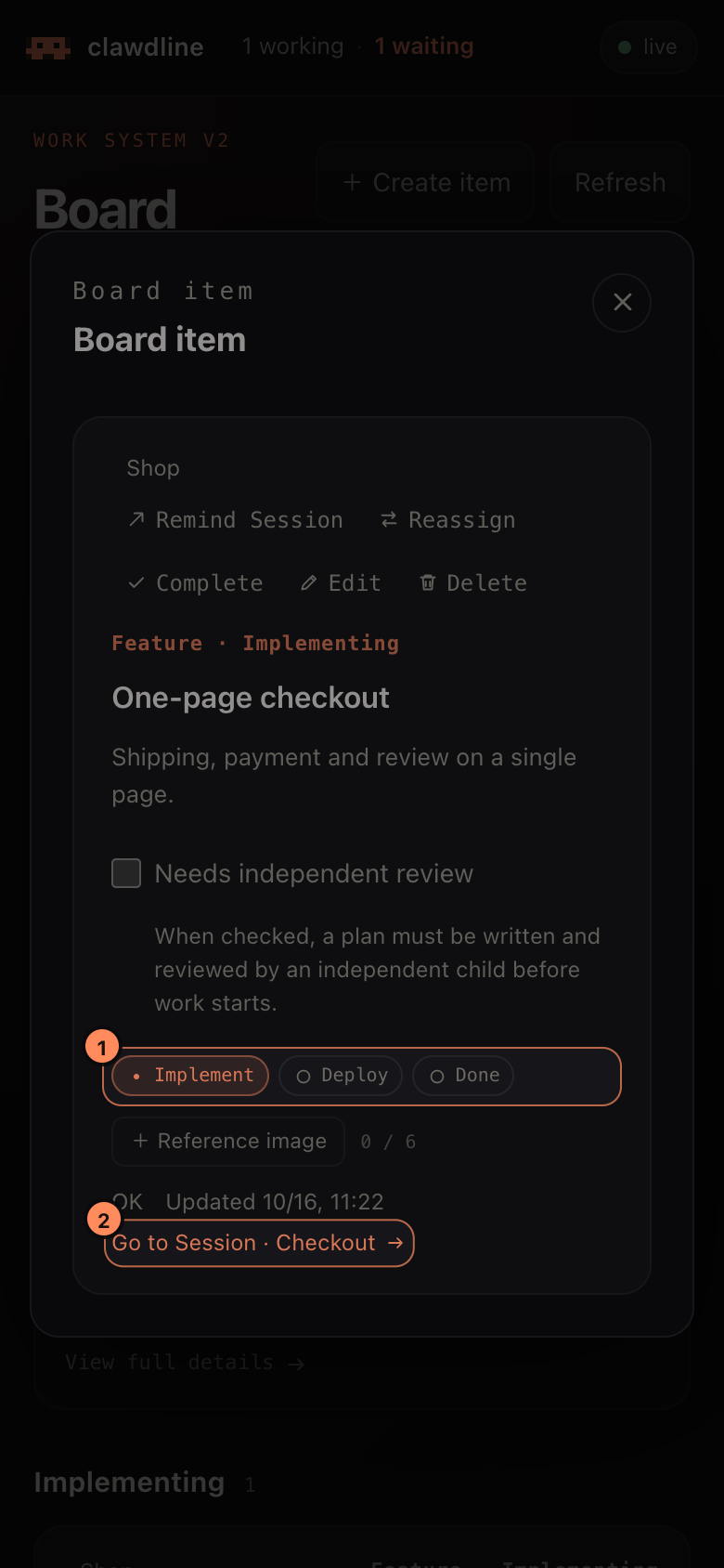 The Board item One-page checkout on a phone: callout 1 marks its Implement, Deploy and Done stages, now at Implement; callout 2 marks the Go to Session · Checkout link.